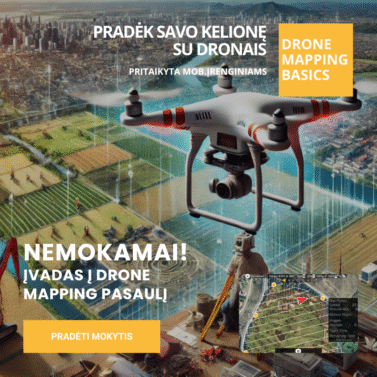 Drone Mapping Basics (Įvadas pradedantiesiems)